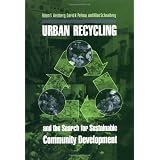 Urban Recycling and the Search for Sustainable Community Development