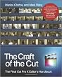The Craft of the Cut: The Final Cut Pro X Editor's Handbook