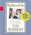 Big Russ & Me (Father and Son Lessons of Life) (Abridged) (Compact Disc)
