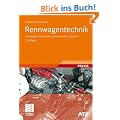 Rennwagentechnik: Grundlagen, Konstruktion, Komponenten, Systeme (ATZ/MTZ-Fachbuch)