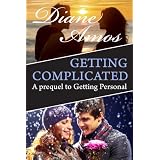 Getting Complicated (prequel to Getting Personal/Getting in Deep)
