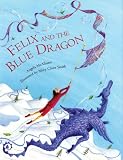 Felix and the Blue Dragon
