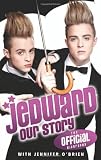 Jedward: Our Story: The Official Biography
