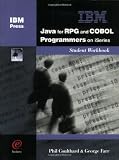 Java for RPG and COBOL Programmers on iSeries Student Workbook