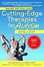 Cutting-Edge Therapies For Autism, 2010-2011