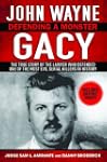 John Wayne Gacy: Defending a Monster