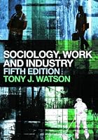 Sociology, Work and Industry
