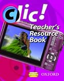 Clic!: 2 Teacher's Resource Book and CD Plus