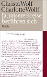 Produkt-Bild: Ja, unsere Kreise ber&uuml;hren sich: Briefe (suhrkamp taschenbuch)