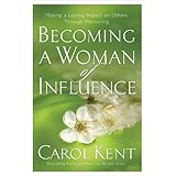 becoming a woman of influence making a lasting impact on others