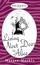 Living Next Door to Alice