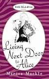 Living Next Door to Alice