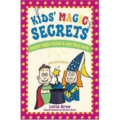 Kids' Magic Secrets: Simple Magic Tricks & Why They Work