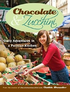 Cover of "Chocolate and Zucchini: Daily A...