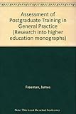 The assessment of postgraduate training in general practice