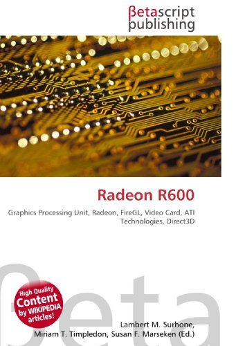 Radeon R600: Graphics Processing Unit, Radeon, FireGL, Video Card, ATI Technologies, Direct3D