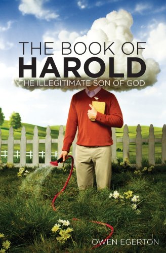 The Book of Harold: The Illegitimate Son of God