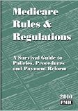 Medicare Rules & Regulations 2010