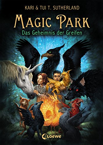 Magic Park 1 - Das Geheimnis des Greifen (German Edition)