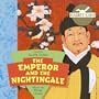 The Emperor and the Nightingale