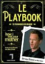 Le Playbook : 75 techniques de drague