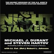 The Night Stalkers | [Michael J. Durant, Steven Hartov, Lt. Col (Ret) Robert L. Johnson]