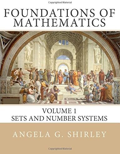 Foundations of Mathematics: Volume 1, Sets and Number Systems