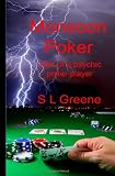 Monsoon Poker: Tells of a psychic poker player