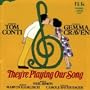 They're Playing Our Song (Original London Cast)
