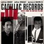 Cadillac Records (Music From the Motion Picture)