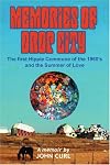 Memories of Drop City: The first hippie commune of the 1960's and the Summer of Love