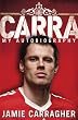 Carra: My Autobiography