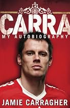 Carra: My Autobiography