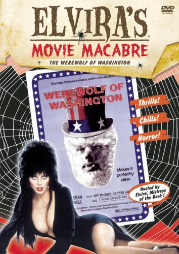 Elvira's Movie Macabre: The Werewolf Of Washington