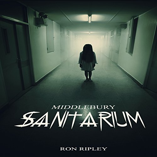 Middlebury Sanitarium: Moving In Series, Book 3