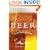 Beer: Tap into the Art and Science of Brewing