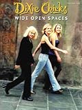 Dixie Chicks Wide Open Spaces