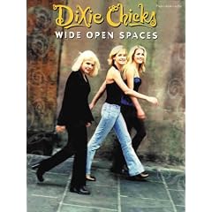 Dixie Chicks Wide Open Spaces