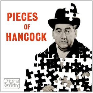 Pieces Of Hancock - Tony Hancock