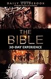 The Bible TV Series 30-Day Experience Guidebook: Based on the Epic TV Miniseries 