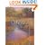 Painting the Impressionist Landscape: Lessons in Interpreting Light and Color