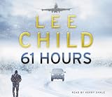 61 Hours (Jack Reacher 14)