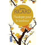 Plaidoyer pour le bonheurpar Matthieu Ricard