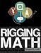 Rigging Math Made Simple