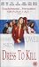 Dress to Kill (2001) [VHS]