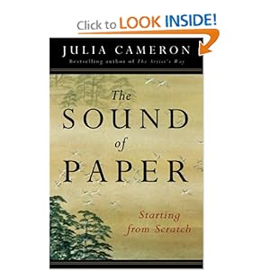 The Sound of Paper - Julia Cameron