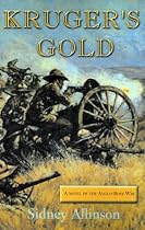 Kruger's Gold: A Novel of the Anglo-Boer War