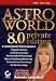 Astro World 8.0 - Private Edition