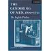 The Gendering of Men, 1600-1750, Volume 1: The English Phallus