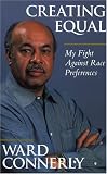Creating Equal : My Fight Against Race Preferences